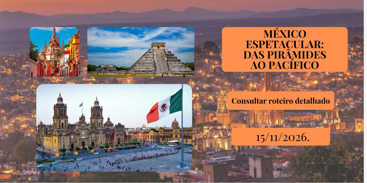 México Espetacular: Das Pirâmides ao Pacífico